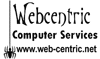 Sponsor link: Webcentric Computer Services - www.web-centric.net